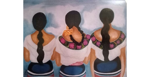 Mujeres de Taniperla, Chiapas. Pintura de Teolinca Escobedo