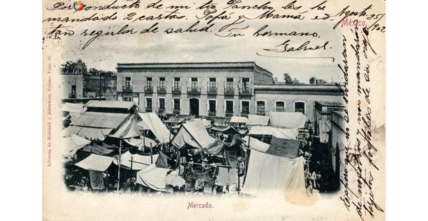 Mercado del Volador, Ciudad de México, principios del siglo XX. Carta postal